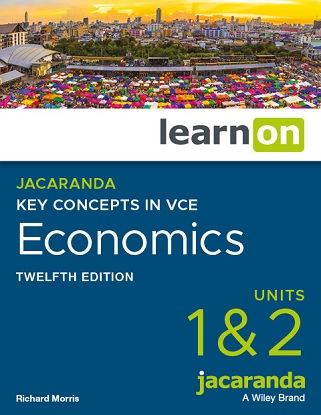 Jacaranda Key Concepts in VCE Economics 1 Units 1 & 2 [LearnOn] [Victorian Curriculum] 12e