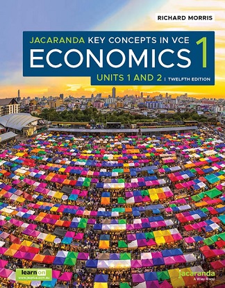 Jacaranda Key Concepts in VCE Economics 1 Units 1 & 2 [LearnOn + Print] [Victorian Curriculum] 12e