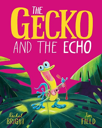 The Gecko and the Echo [Picture storybook]