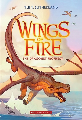 Wings Of Fire:  1 - The Dragonet Prophecy