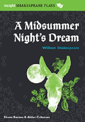 Insight Shakespeare Plays:  A Midsummer Night's Dream 2e [Text+Digital]