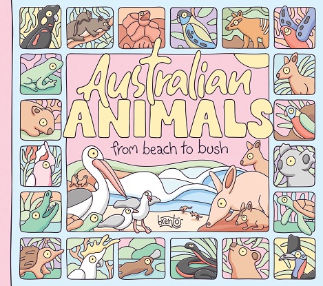 Australian Animals: From Beach to Bush [Picture book]