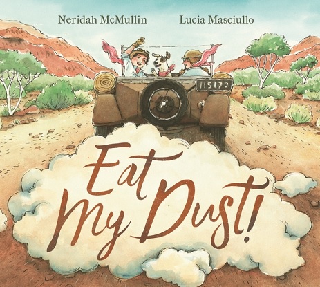 Eat My Dust! [Picture Book]