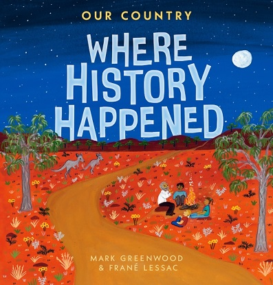 Our Country: Where History Happened [Picture Book]