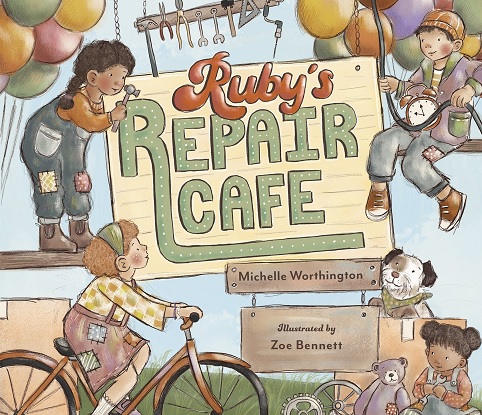 Ruby's Repair Cafe [Picture storybook]