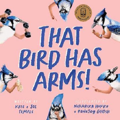 That Bird Has Arms [Picture Book]