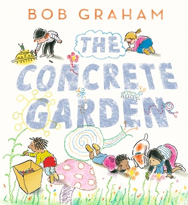 The Concrete Garden [Picture Book]