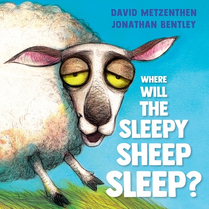 Where Will the Sleepy Sheep Sleep? [Picture book]
