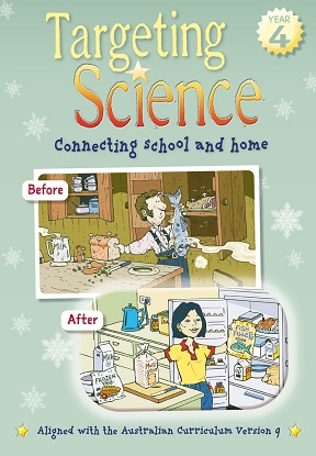 Targeting Science Year 4 - Connecting school and home [For Australian Curriculum Version 9.0]