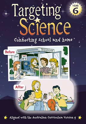 Targeting Science Year 6 - Connecting school and home [For Australian Curriculum Version 9.0]